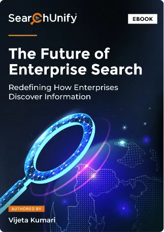 What does the future of enterprise search hold for you and your customers?