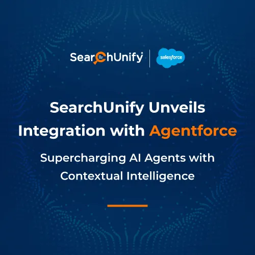 SearchUnify Unveils Integration with Agentforce, Supercharging AI Agents with Contextual Intelligence