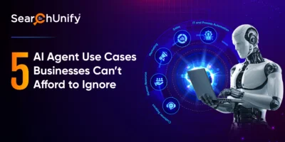 5 AI Agent Use Cases Businesses Can’t Afford to Ignore