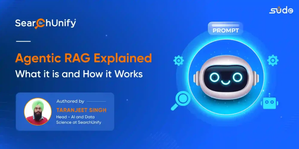 Agentic RAG Explained: What It Is and How It Works