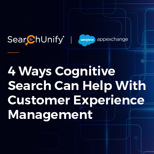 4 Ways Cognitive Search can Help With Customer Experience Management