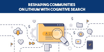 How Cognitive Search is Delivering Breakthroughs in Lithium Communities