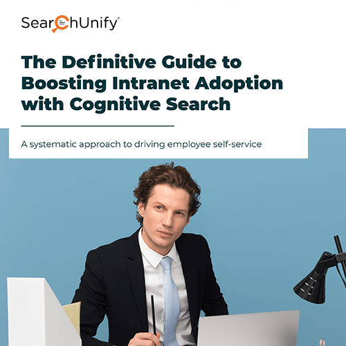 The Definitive Guide to Boosting Intranet Adoption with Cognitive Search