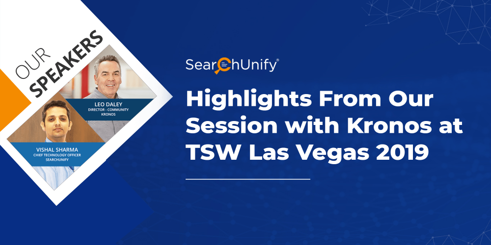 Highlights from Our Session with Kronos at Tsw Las Vegas 2019