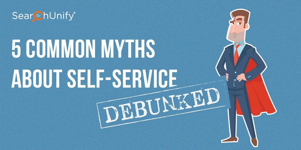 5 Common Myths About Self-Service