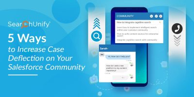 5 Ways to Increase Case Deflection on Your Salesforce Community