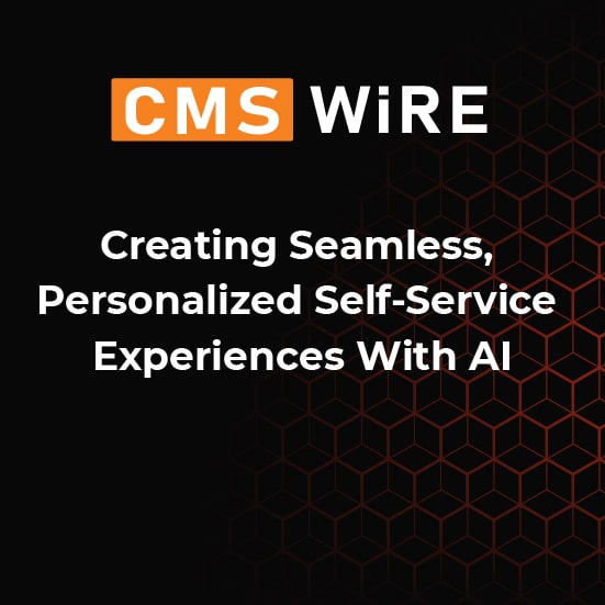 Creating Seamless, Personalized Self-Service Experiences With AI