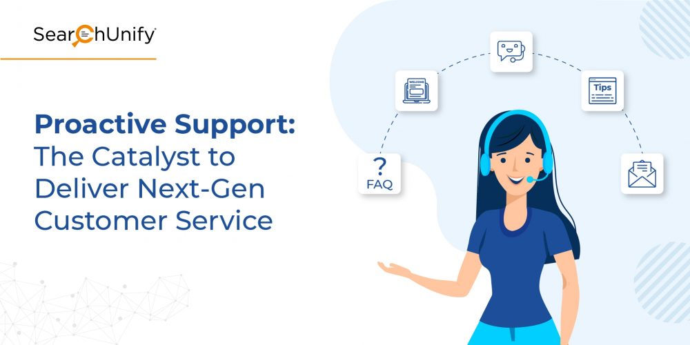 Proactive Support: The Catalyst to Deliver Next-Gen Customer Service