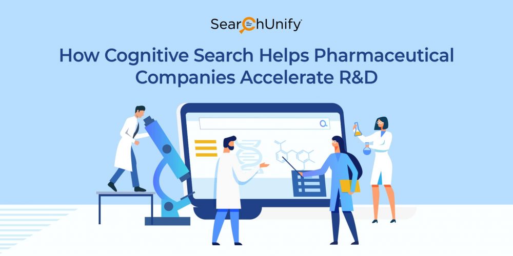 How Cognitive Search Helps Pharmaceutical Companies Accelerates R&D