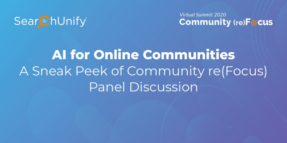 AI for Online Communities: A Sneak Peek of Community re(Focus) Panel Discussion