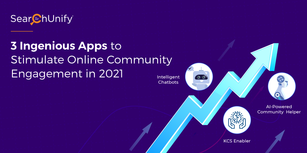 3 Ingenious Apps to Stimulate Online Community Engagement in 2021
