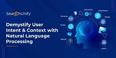 Demystify User Intent & Context with Natural Language Processing