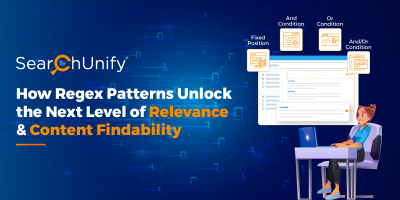 How Regex Patterns Unlock the Next Level of Relevance & Content Findability