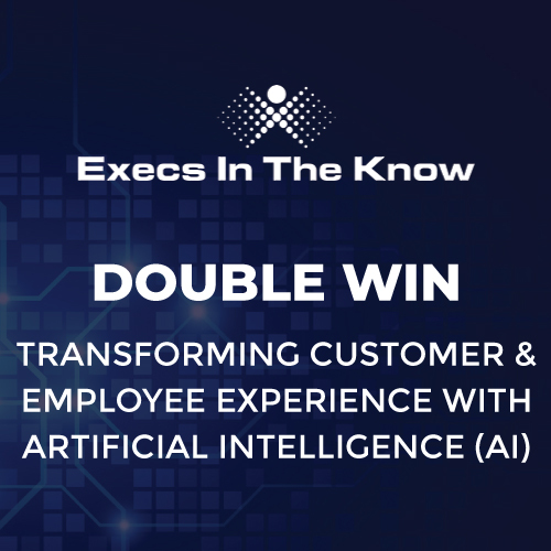 Double Win: Transforming customer and employee experience with artificial intelligence