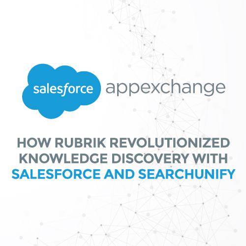 How Rubrik Revolutionized Knowledge Discovery with Salesforce and SearchUnify