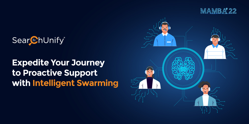 Expedite Your Journey to Proactive Support with Intelligent Swarming