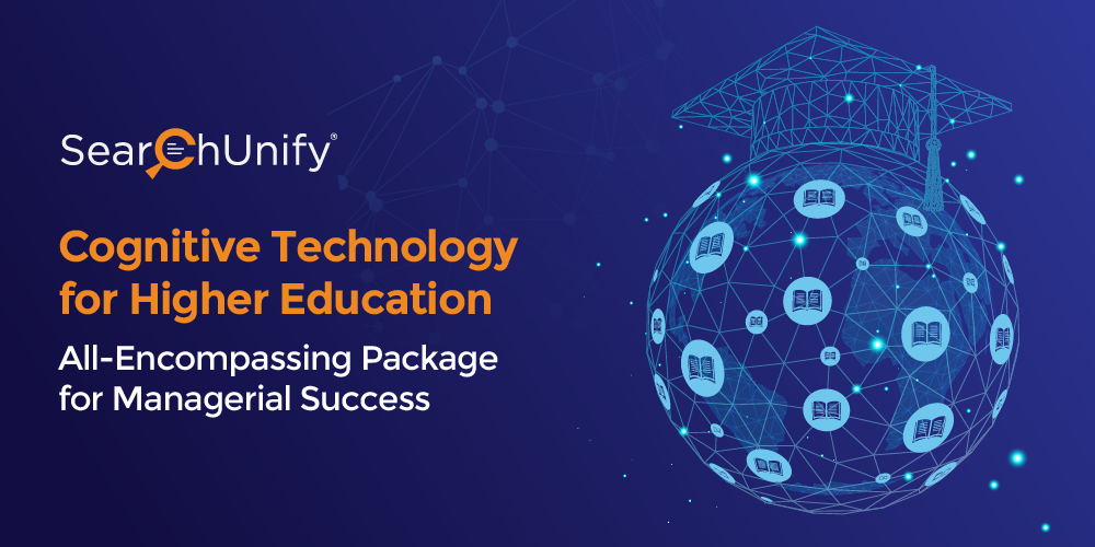 Cognitive Technology for Higher Education: All-Encompassing Package for Managerial Success