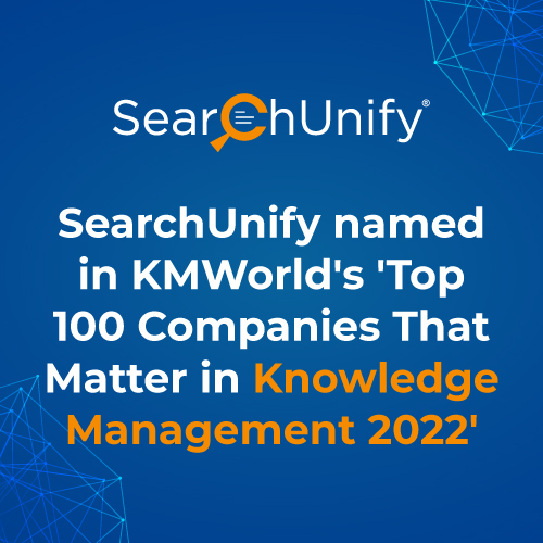 SearchUnify Ranks Among the Top 100 Companies that Matter in Knowledge Management