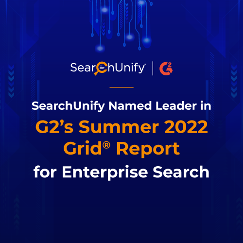 SearchUnify Named Leader in G2 Summer 2022 Grid<sup>®</sup> Report for Enterprise Search