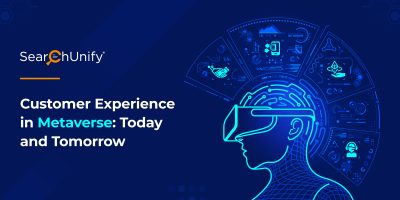 Customer Experience in the Metaverse: Today and Tomorrow