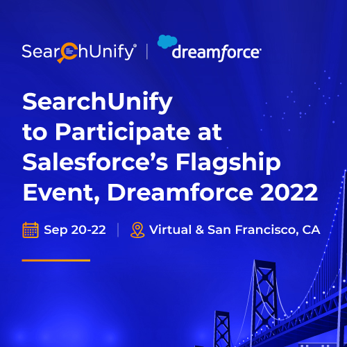 SearchUnify to Participate at Salesforce’s Flagship Event, Dreamforce 2022
