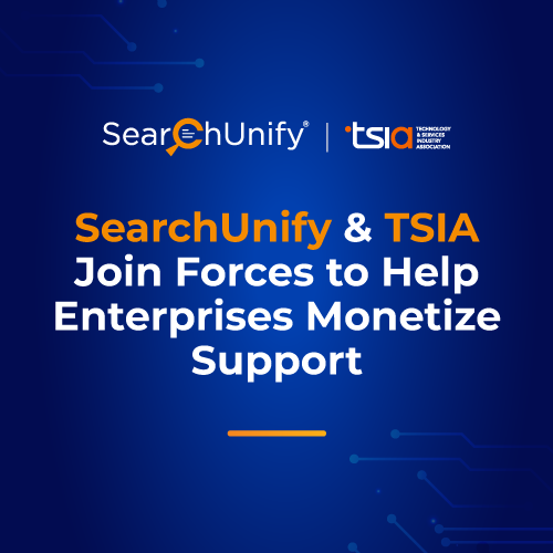SearchUnify and TSIA Join Forces to Help Enterprises Monetize Support