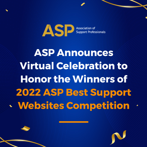 ASP Announces Virtual Celebration to Honor the Winners of 2022 ASP <br>Best Support Websites Competition