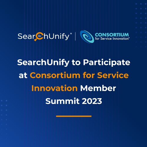 SearchUnify to Participate at Consortium for Service Innovation Member Summit 2023