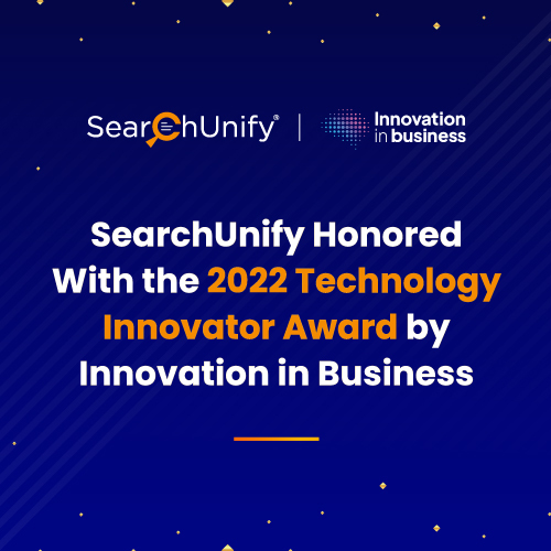 SearchUnify Honored With the 2022 Technology Innovator Award by Innovation in Business