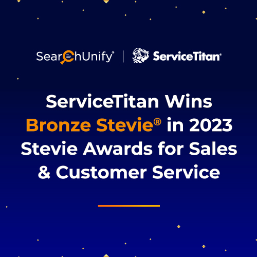 ServiceTitan Wins Bronze Stevie<sup>®</sup> in 2023 Stevie Awards for Sales & Customer Service