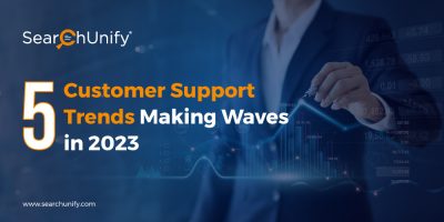 Top 5 Customer Support Trends Making Waves in 2023