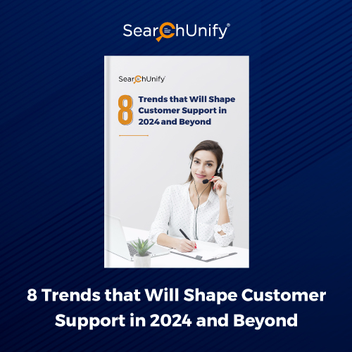 8 Trends that Will Shape Customer Support in 2024 and Beyond