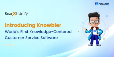 Introducing Knowbler: World’s First Knowledge-Centered Customer Service Software