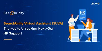 SearchUnify Virtual Assistant (SUVA): The Key to Unlocking Next-Gen HR Support