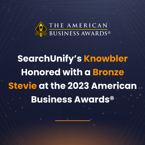 SearchUnify’s Knowbler Honored with a Bronze Stevie at the 2023 American Business Awards<sup>®</sup>