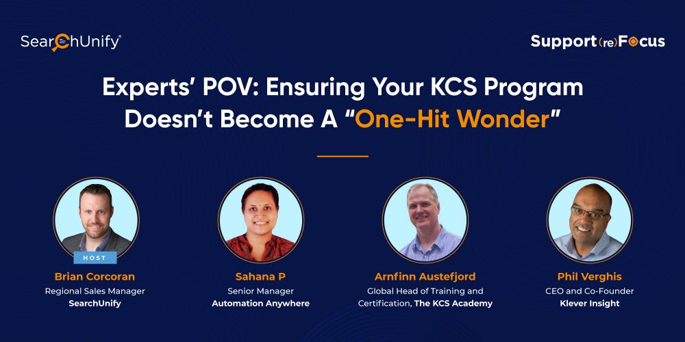 Experts’ POV: Ensuring Your KCS Program Doesn’t Become A “One-Hit Wonder