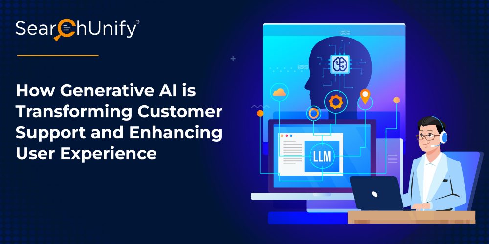 How Generative AI is Transforming Customer Support and Enhancing User Experience