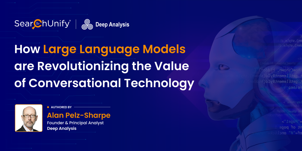How Large Language Models are Revolutionizing the Value of Conversational Technology