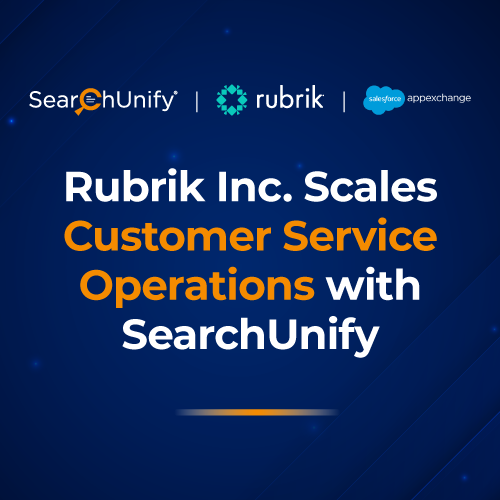 Rubrik Inc. Scales Customer Service Operations with SearchUnify
