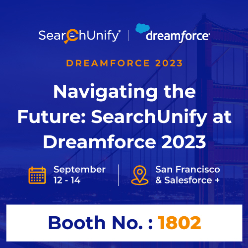 SearchUnify to Participate at Salesforce’s Flagship Event, Dreamforce 202318064