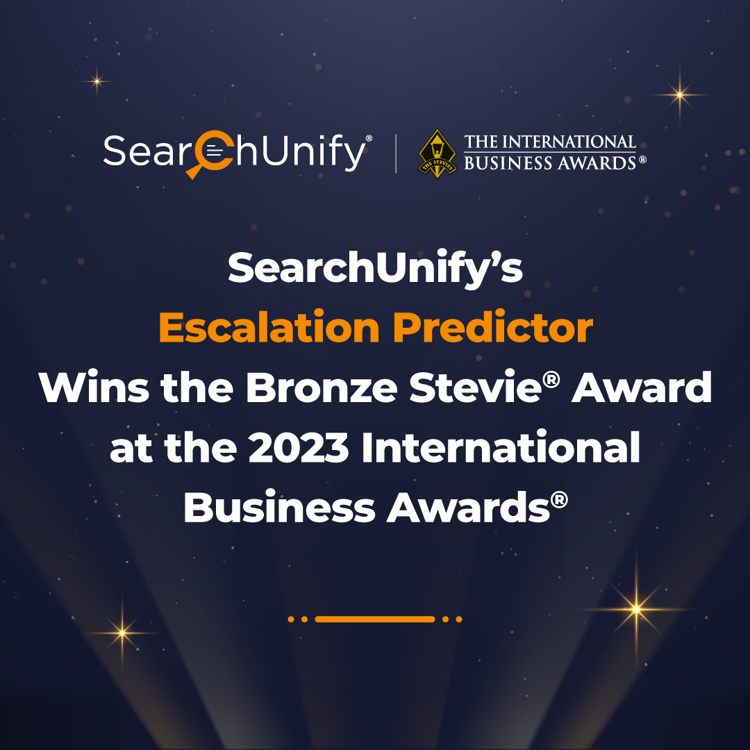SearchUnify’s Escalation Predictor Wins the Bronze Stevie<sup>®</sup> Award at the 2023 International Business Awards<sup>®</sup>
