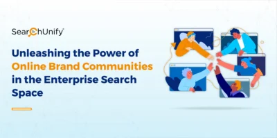 Unleashing the Power of Online Brand Communities in the Enterprise Search Space