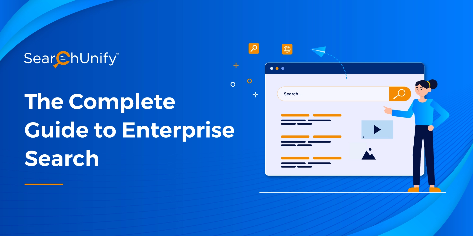 The Complete Guide to Enterprise Search