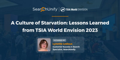 A Culture of Starvation: Lessons Learned from TSIA World Envision 2023