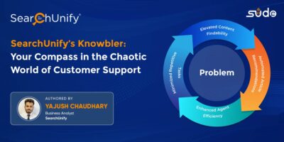 SearchUnify’s Knowbler: Your Compass in the Chaotic World of Customer Support
