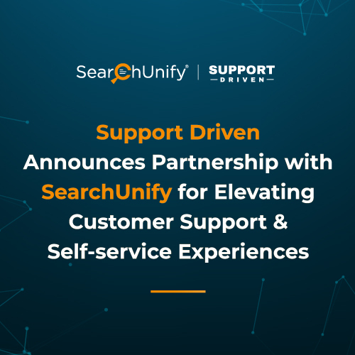 Support Driven Announces Partnership with SearchUnify for Elevating Customer Support & Self-service Experiences