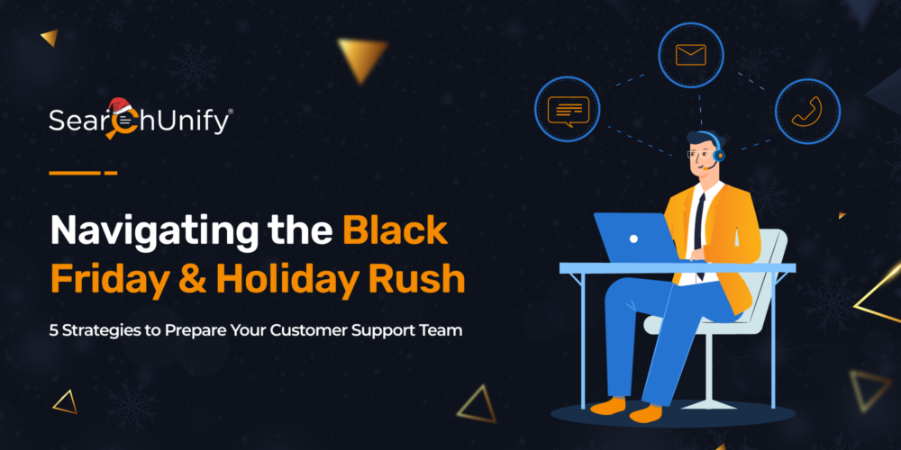 Navigating the Black Friday & Holiday Rush: 5 Strategies to Prepare Your Customer Support Team