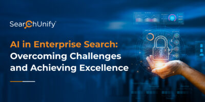 AI in Enterprise Search: Overcoming Challenges and Achieving Excellence
