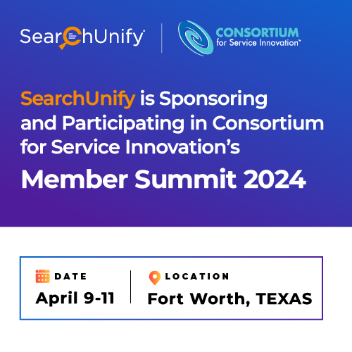 SearchUnify is Sponsoring and Participating in 2024 Member Summit by Consortium for Service Innovation19990