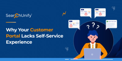 Why Your Customer Portal Lacks Self-Service Experience?